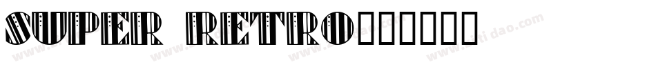 Super Retro字体转换